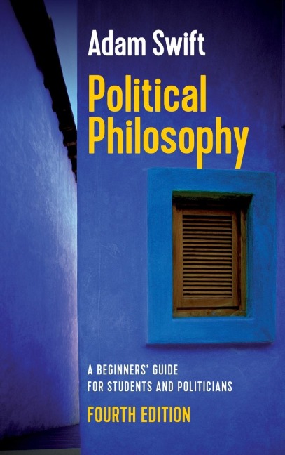 Political Philosophy: A Beginners' Guide for Students and Politicians
