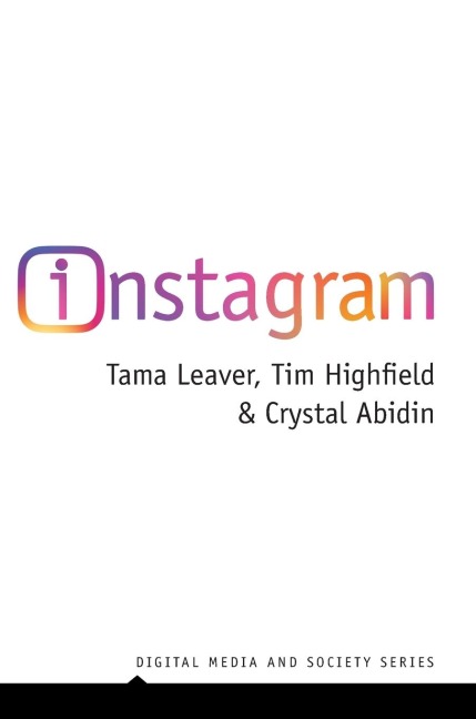 Instagram: Visual Social Media Cultures