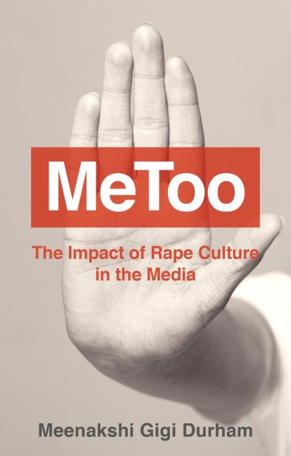 Metoo: The Impact of Rape Culture in the Media