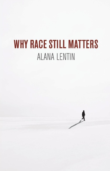 Why Race Still Matters