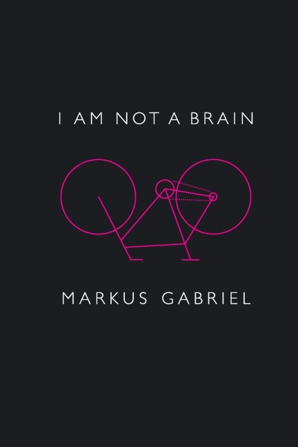 I am Not a Brain: Philosophy of Mind for the 21st Century