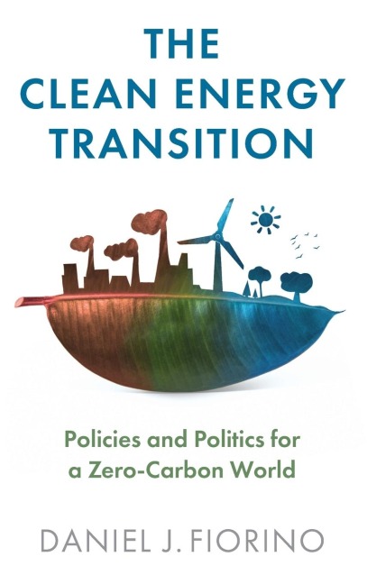 The Clean Energy Transition: Policies and Politics for a Zero-Carbon World