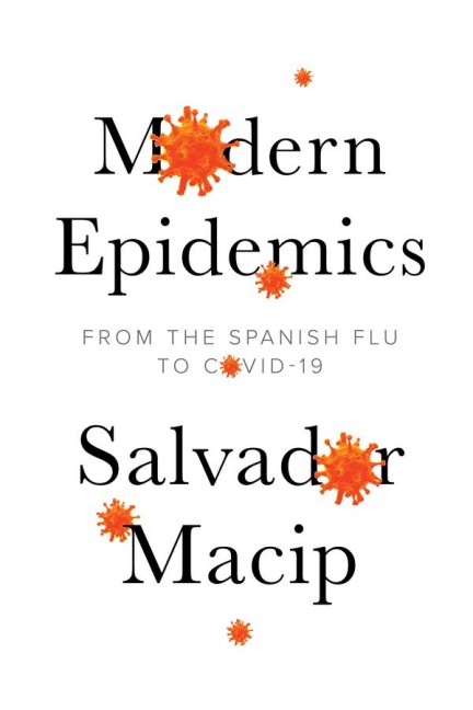 Modern Epidemics: From the Spanish Flu to Covid-19