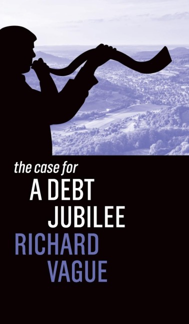 The Case for a Debt Jubilee