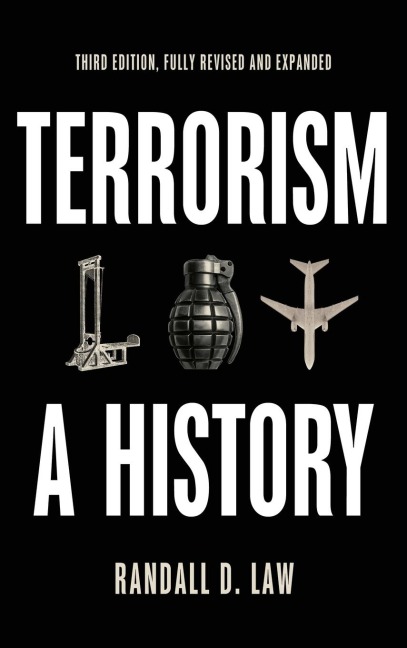 Terrorism: A History