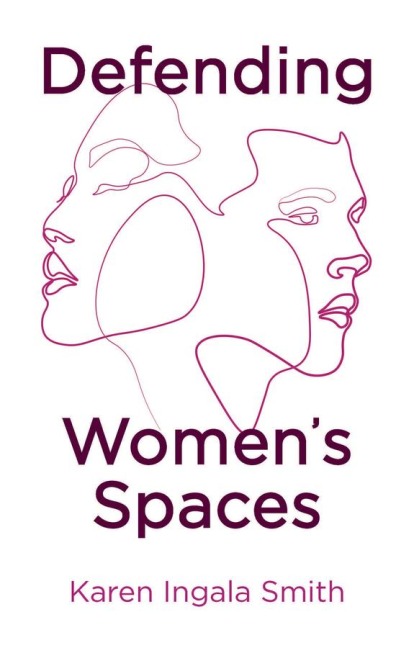 Defending Womens Spaces