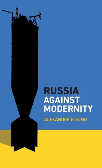 Russia Against Modernity