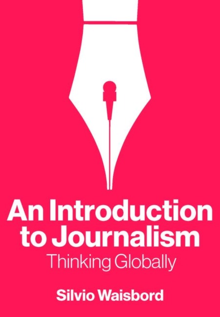 An Introduction to Journalism: Thinking Globally