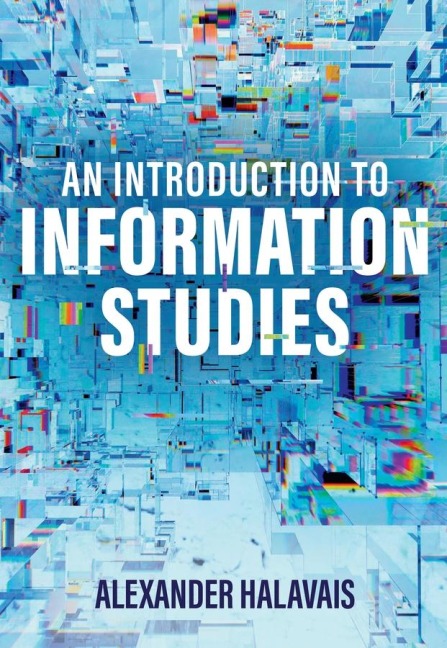An Introduction to Information Studies: Datafying People, Places, and Things