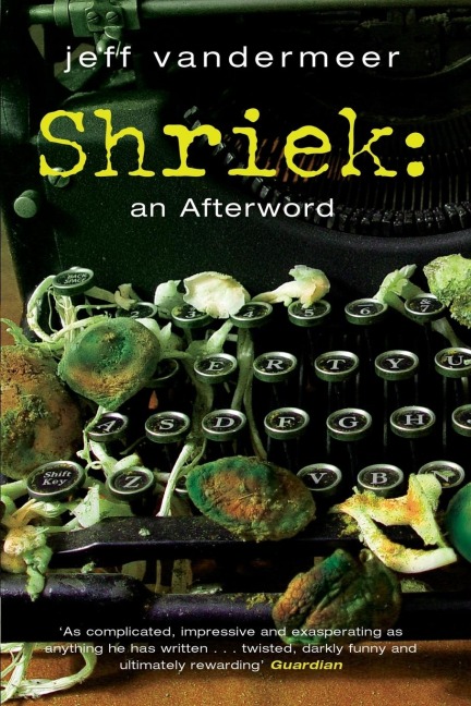 Shriek: An Afterword