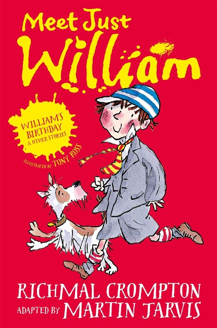 Williams Birthday and Other Stories: Meet Just William