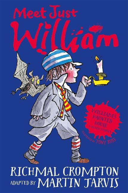 Williams Haunted House and Other Stories: Meet Just William