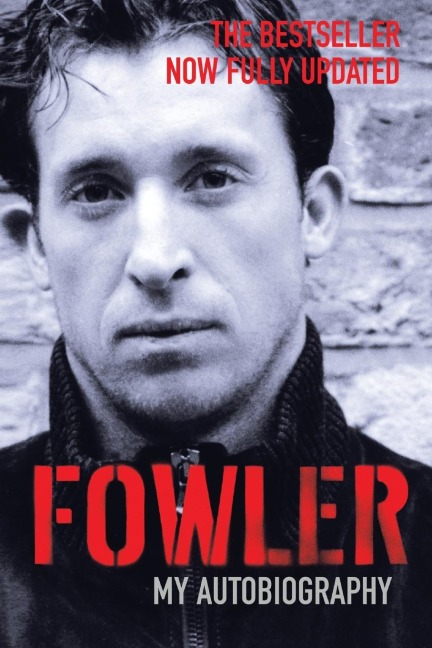 Fowler: My Autobiography