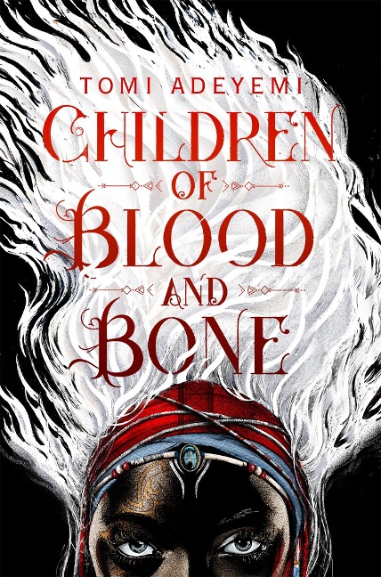 Children of Blood and Bone: The Orisha Legacy 01