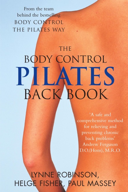 Pilates Back Book: A training programme for the prevention and management of back pain