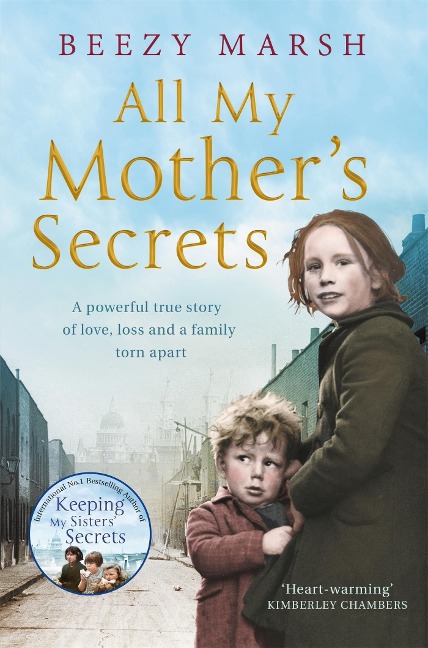 All My Mothers Secrets: A Powerful True Story of Love, Loss and a Family Torn Apart