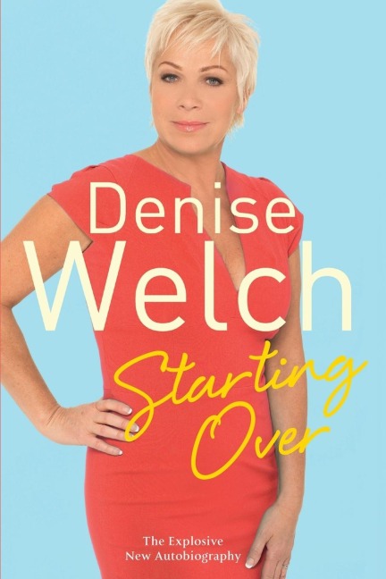 Starting Over: The Explosive New Autobiography