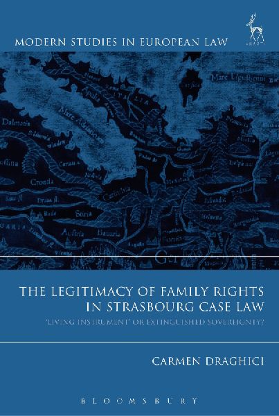 Legitimacy of Family Rights in Strasbourg Case Law: Living Instrument or Extinguished Sovereignty?