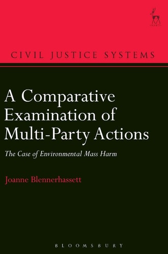 A Comparative Examination of Multi-Party Actions The Case of Environmental Mass Harm