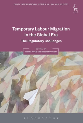 Temporary Labour Migration in the Global Era The Regulatory Challenges