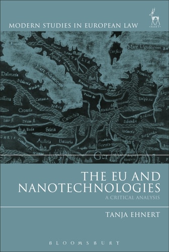 The EU and Nanotechnologies A Critical Analysis