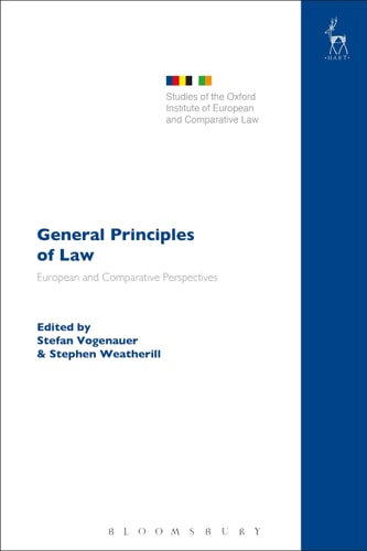 General Principles of Law European and Comparative Perspectives