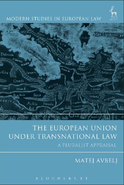 The European Union under Transnational Law: A Pluralist Appraisal