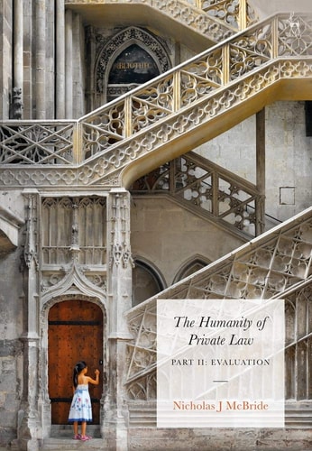 The Humanity of Private Law Part II: Evaluation