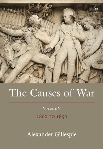The Causes of War Volume V: 1800-1850