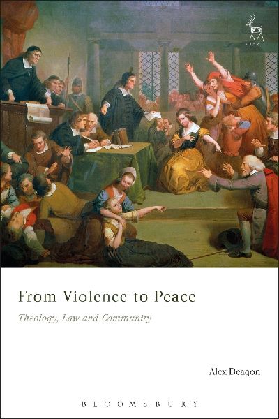 From Violence to Peace Theology, Law and Community