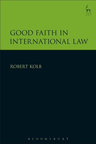Good Faith in International Law