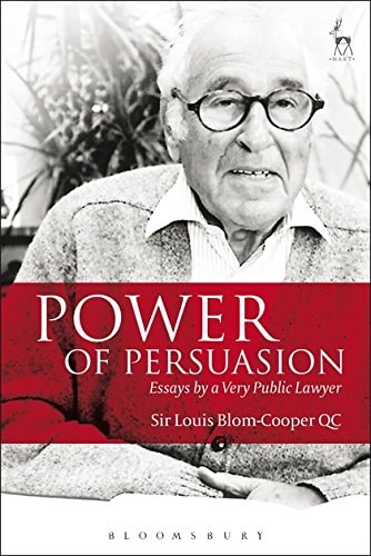 Power of Persuasion Essays by a Very Public Lawyer