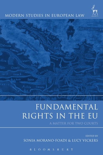 Fundamental Rights in the EU A Matter for Two Courts