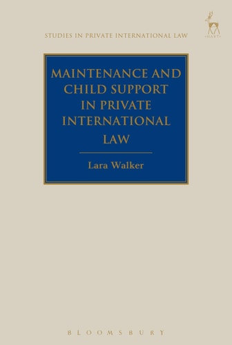 Maintenance and Child Support in Private International Law