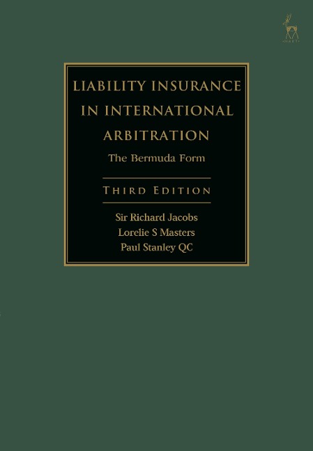 Liability Insurance in International Arbitration: The Bermuda Form