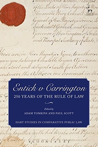 Entick v Carrington 250 Years of the Rule of Law