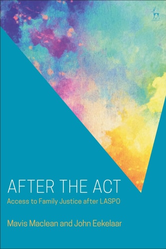 After the Act Access to Family Justice After LASPO