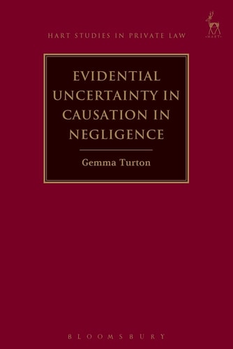 Evidential Uncertainty in Causation in Negligence