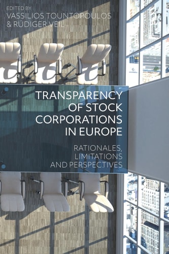 Transparency of Stock Corporations in Europe Rationales, Limitations and Perspectives