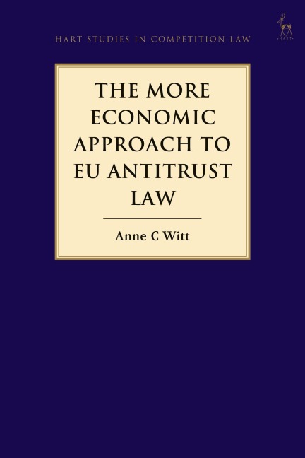 The More Economic Approach to EU Antitrust Law