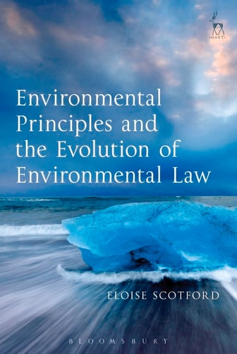 Environmental Principles and the Evolution of Environmental Law