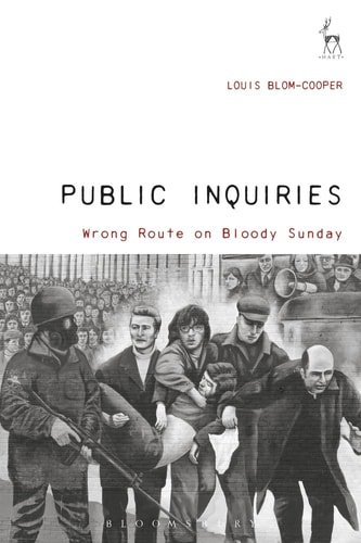 Public Inquiries Wrong Route on Bloody Sunday