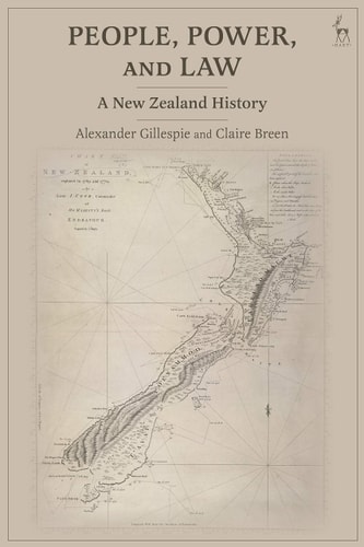 People, Power, and Law A New Zealand History
