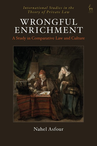 Wrongful Enrichment A Study in Comparative Law and Culture