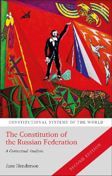 Constitution of the Russian Federation: A Contextual Analysis