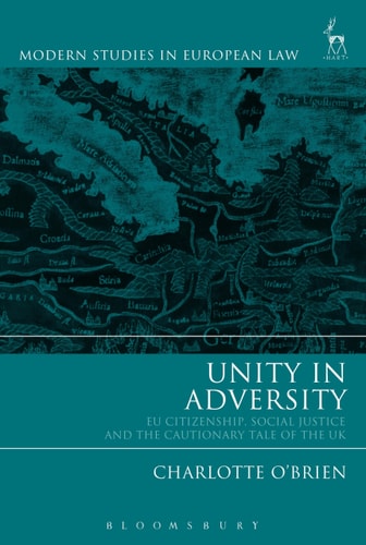 Unity in Adversity EU Citizenship, Social Justice and the Cautionary Tale of the UK