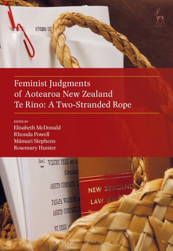 Feminist Judgments of Aotearoa New Zealand Te Rino: A Two-Stranded Rope