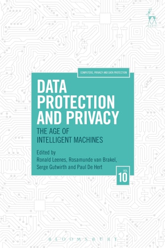 Data Protection and Privacy The Age of Intelligent Machines