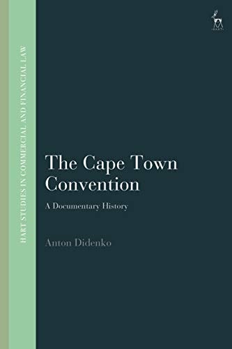 The Cape Town Convention A Documentary History