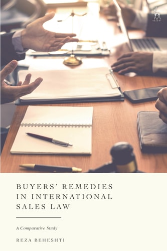 Buyers’ Remedies in International Sales Law A Comparative Study